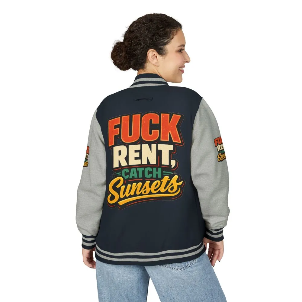 Unisex Heavyweight Letterman Jacket — "Fuck Rent Catch Sunsets" Design F**K-Line