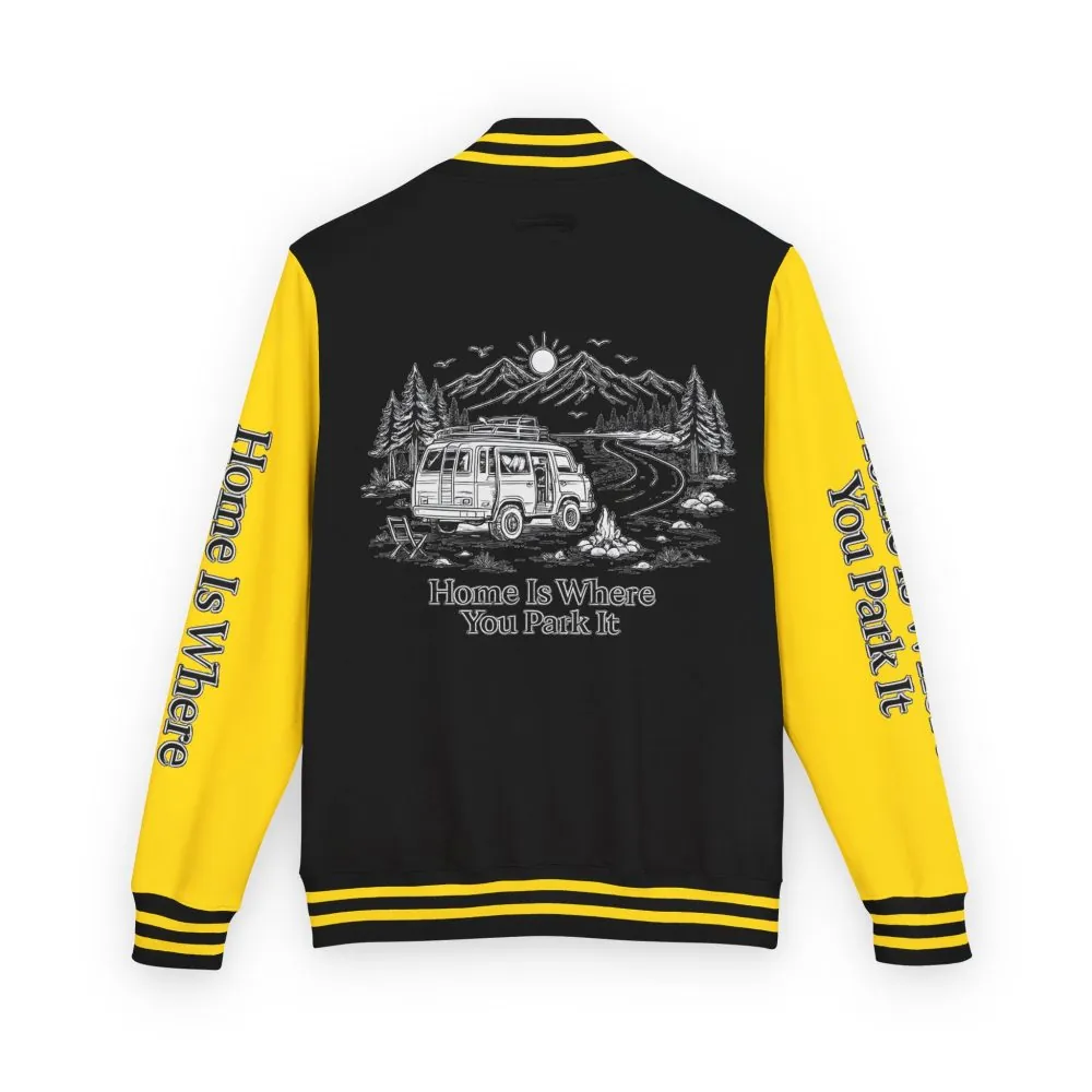Unisex Heavyweight Letterman Jacket — "Home Is Where You Park It" Travel Varsity Coat