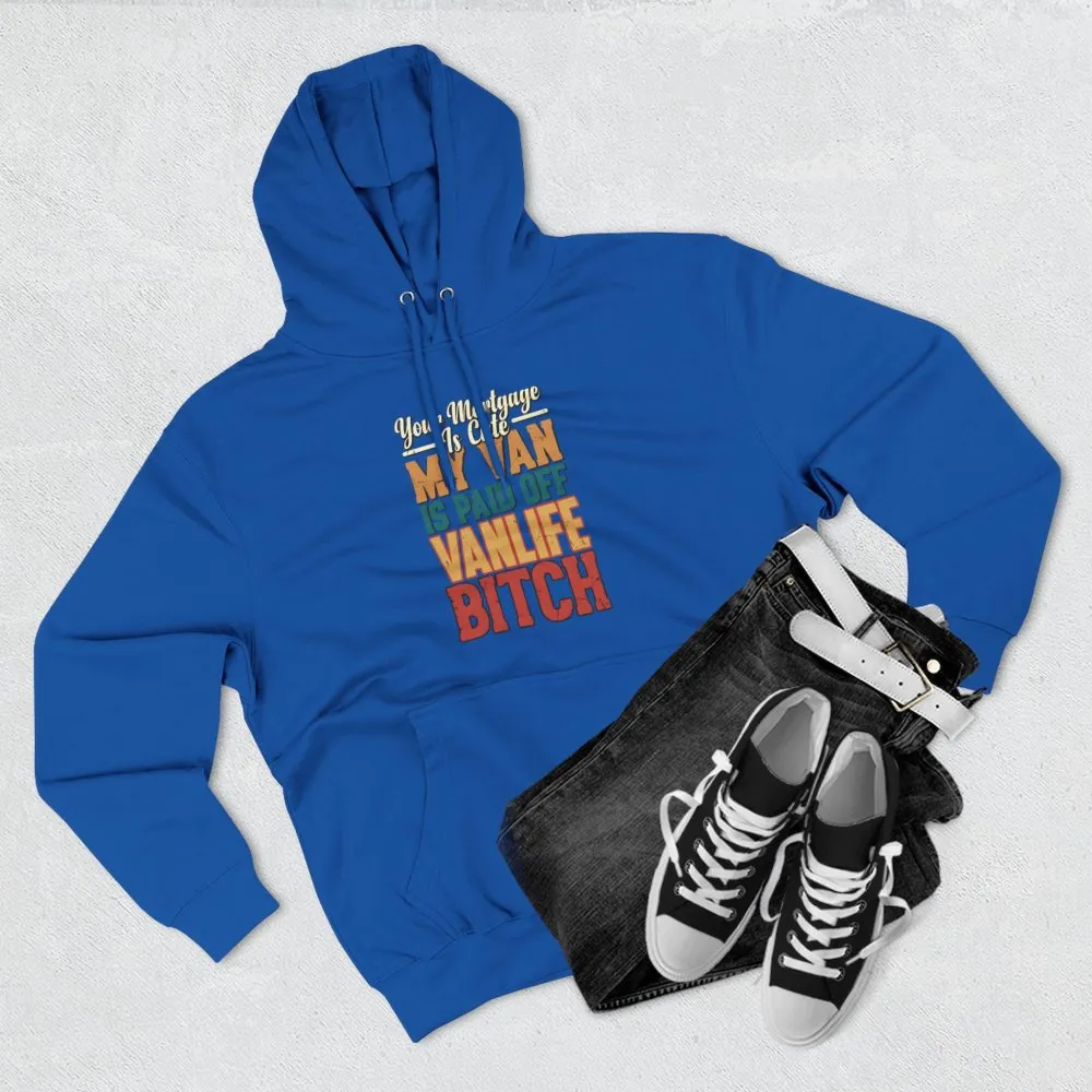 Three-Panel Fleece Hoodie - "Your Mortgage Is Cute" Design F**K-Line