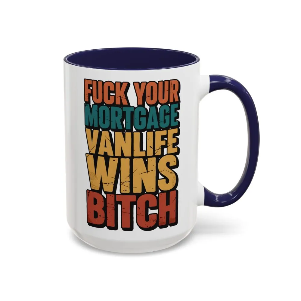 10383040190682384848_2048.jpeg Accent Coffee Mug (11, 15oz) — "Fuck Your Mortgage" Design F**K-Line