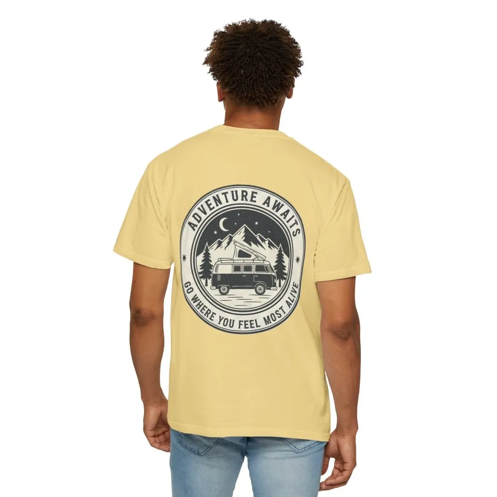 T-Shirt — "Adventure Awaits-Go Where You Feel Most Alive" (Front + Back Printed) Outdoor Travel Tee