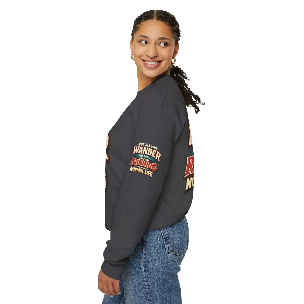 Unisex Heavy Blend™ Crewneck Sweatshirt — "Not All Who Wander Are Lost" Design F**K-Line