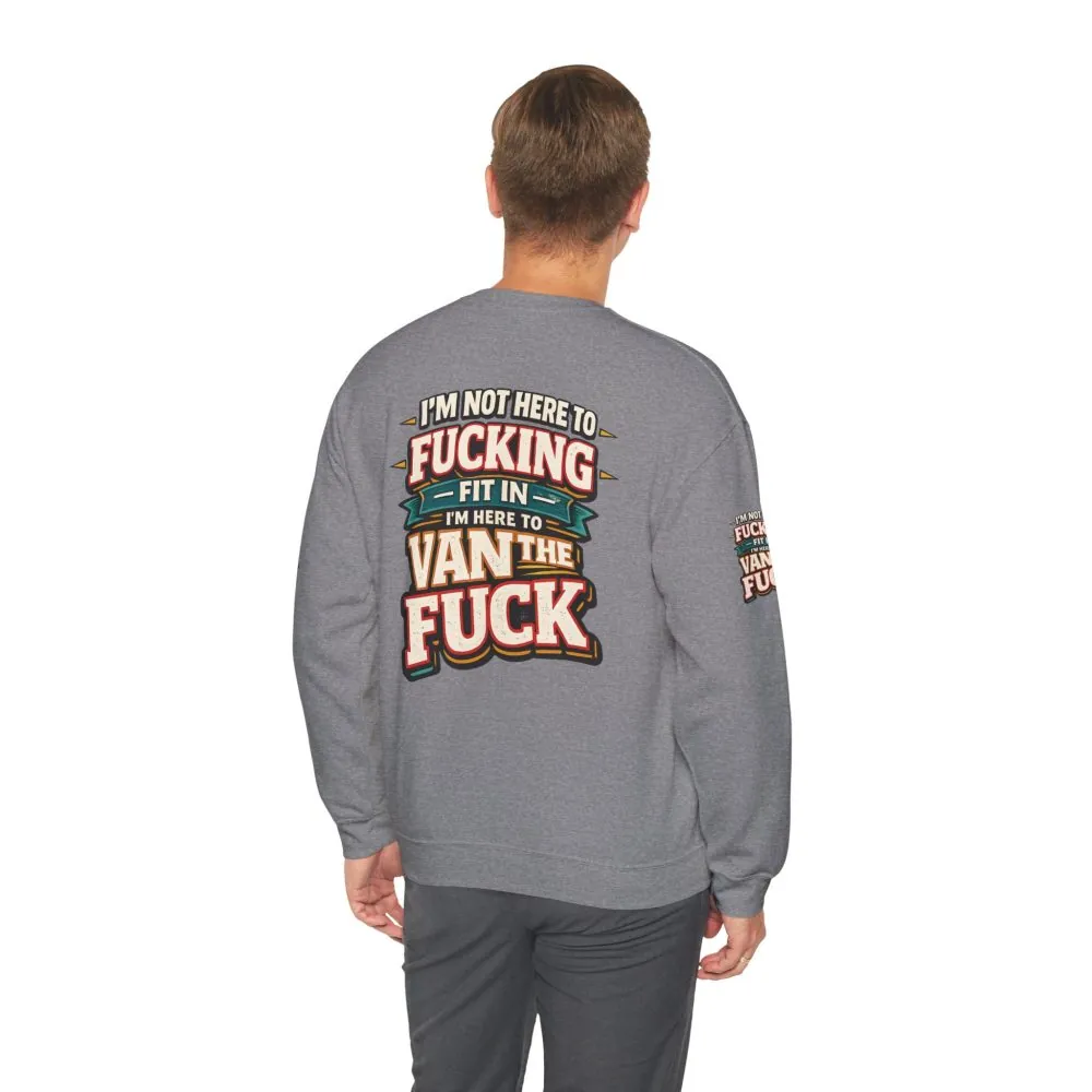 Unisex Heavy Blend™ Crewneck Sweatshirt — "I´m Not Here To Fucking Fit In" Design F**K-Line