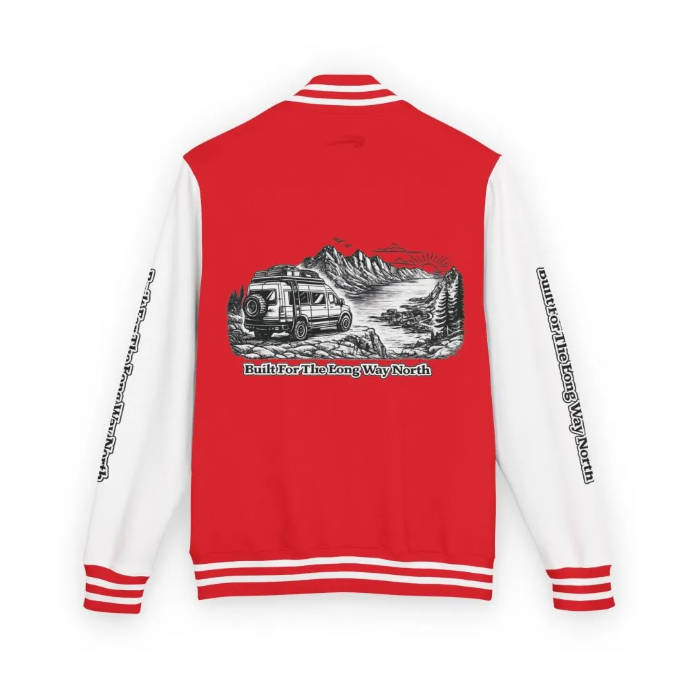Unisex Heavyweight Letterman Jacket — "Built For The Long Way North" Travel Varsity Coat