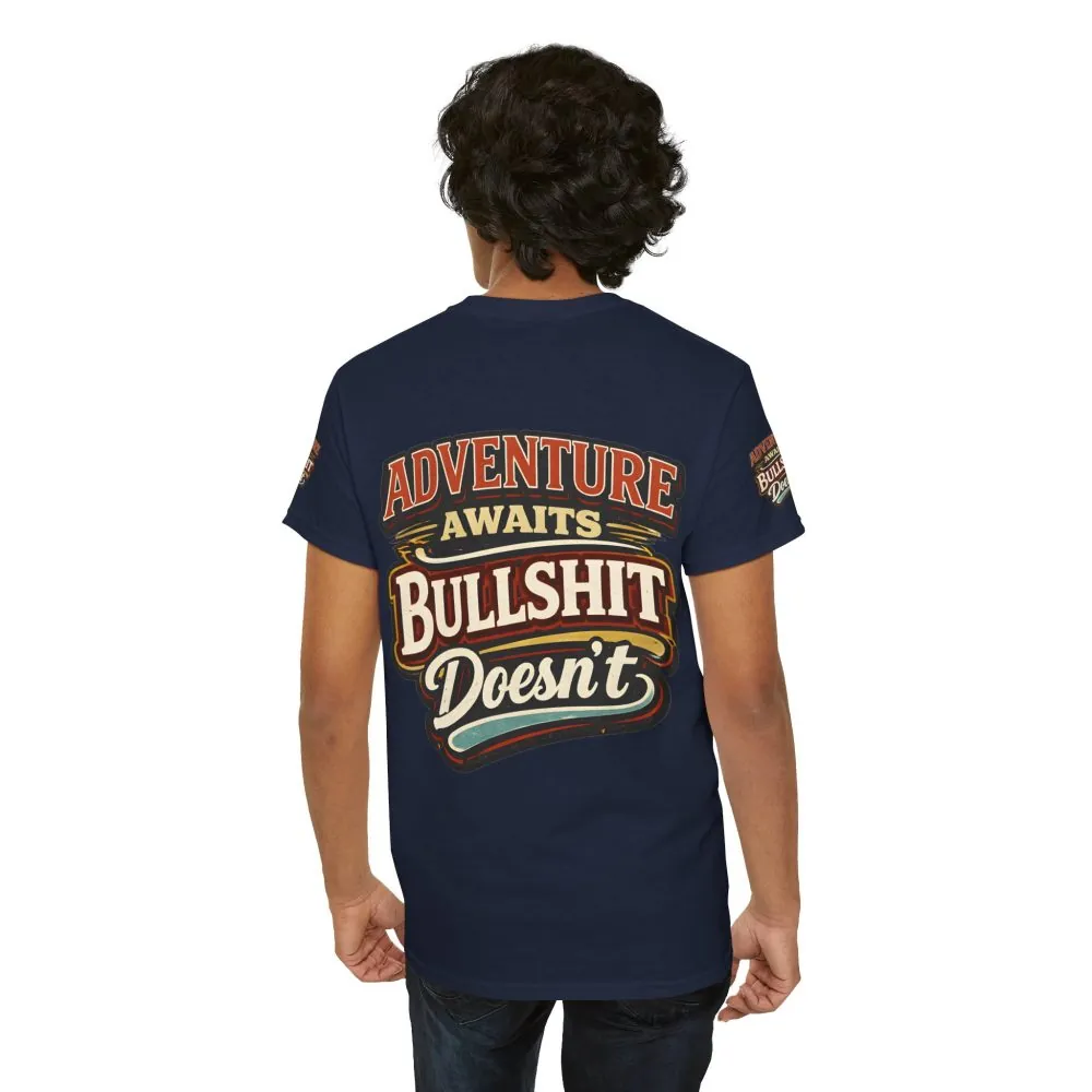 Unisex Heavy Cotton Tee — "Adventure Awaits" Design F**K-Line