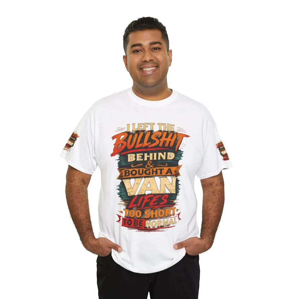 Unisex Heavy Cotton Tee — "I Left The Bullshit" Design F**K-Line