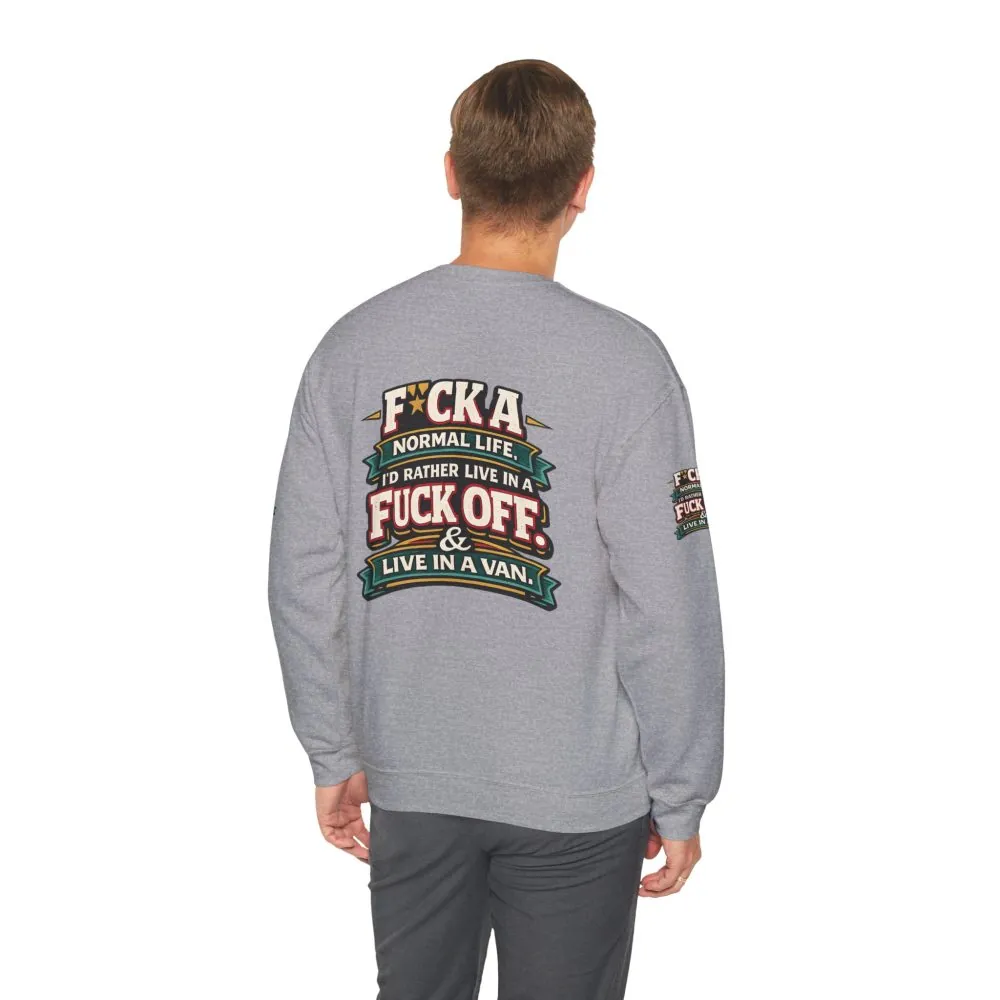 Unisex Heavy Blend™ Crewneck Sweatshirt — "Fuck A Normal Life" Design F**K-Line