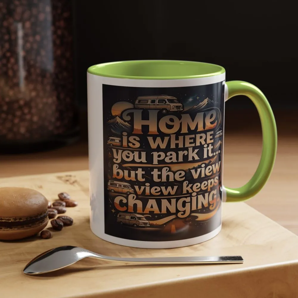 Coffee Mug — "Home Is Where You Park It -But The View keep Changing" Accent Campervan Travel Mug