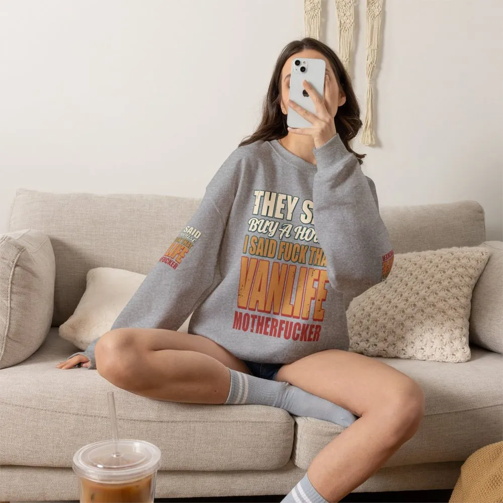 Unisex Heavy Blend™ Crewneck Sweatshirt — "They Said Buy A House" Design F**K-Line
