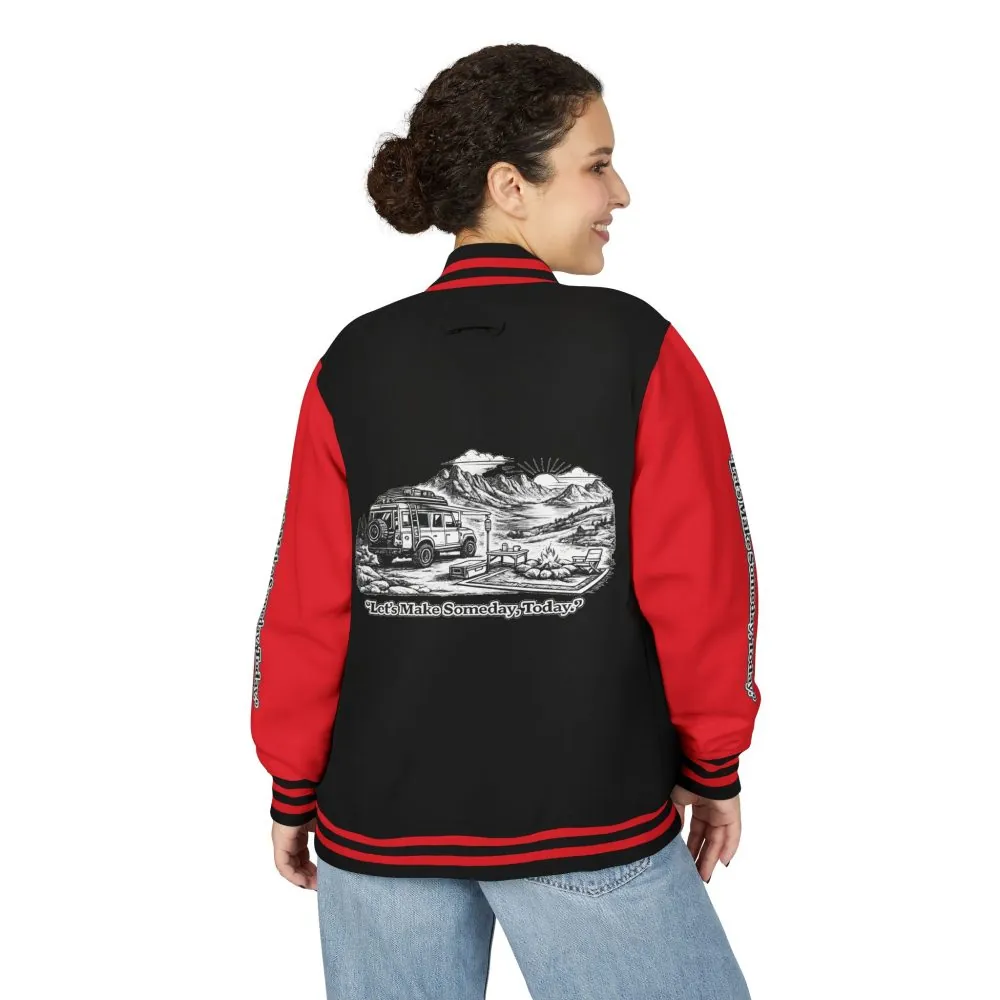 Unisex Heavyweight Letterman Jacket — "Lets make Someday, Today?" Travel Varsity Coat