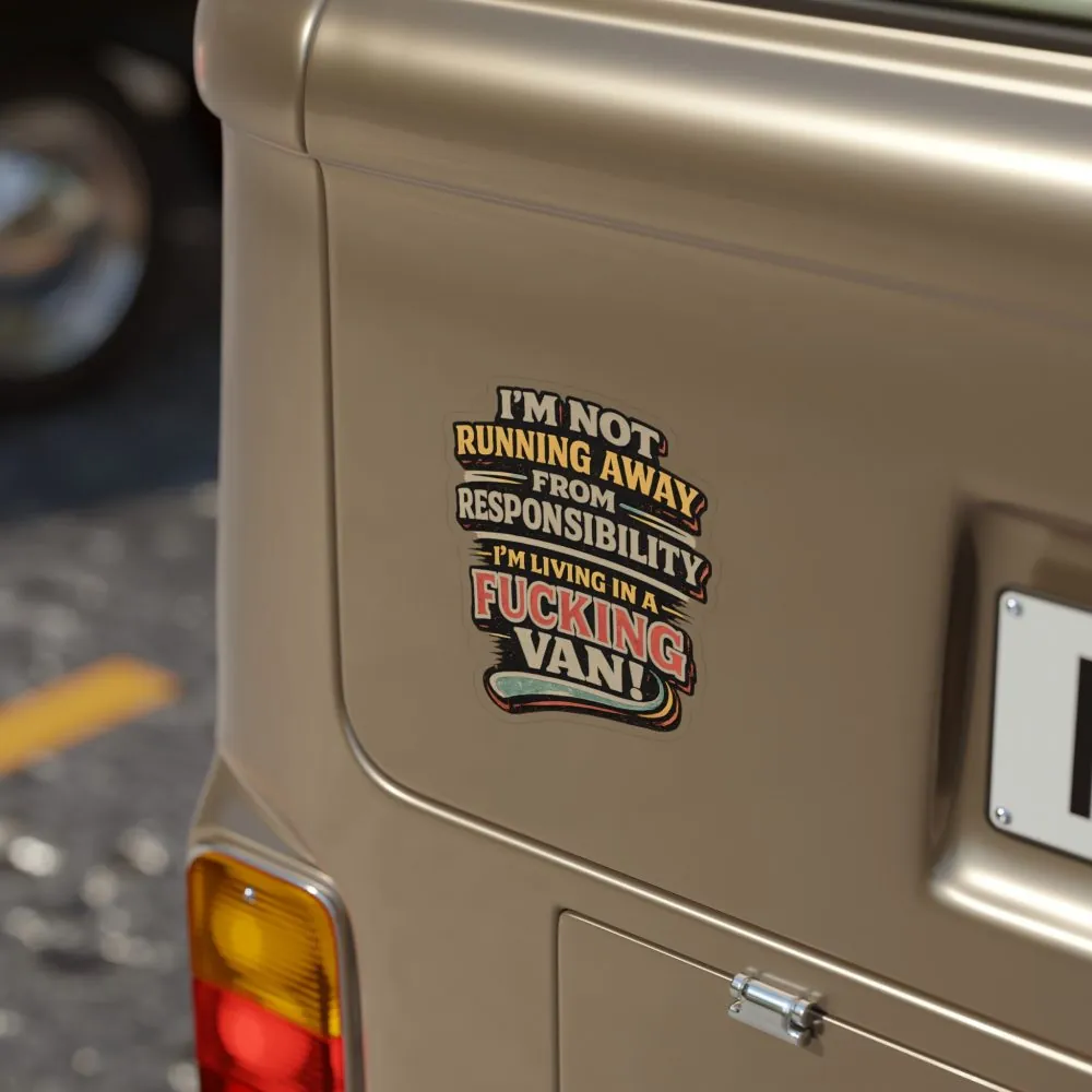 Transparent Outdoor Stickers – "I`m Not running Away" Design F**K-Line