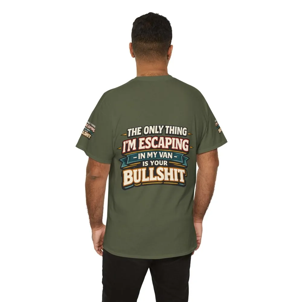 Unisex Heavy Cotton Tee — "The Only Thing I´m Escaping" Design F**K-Line