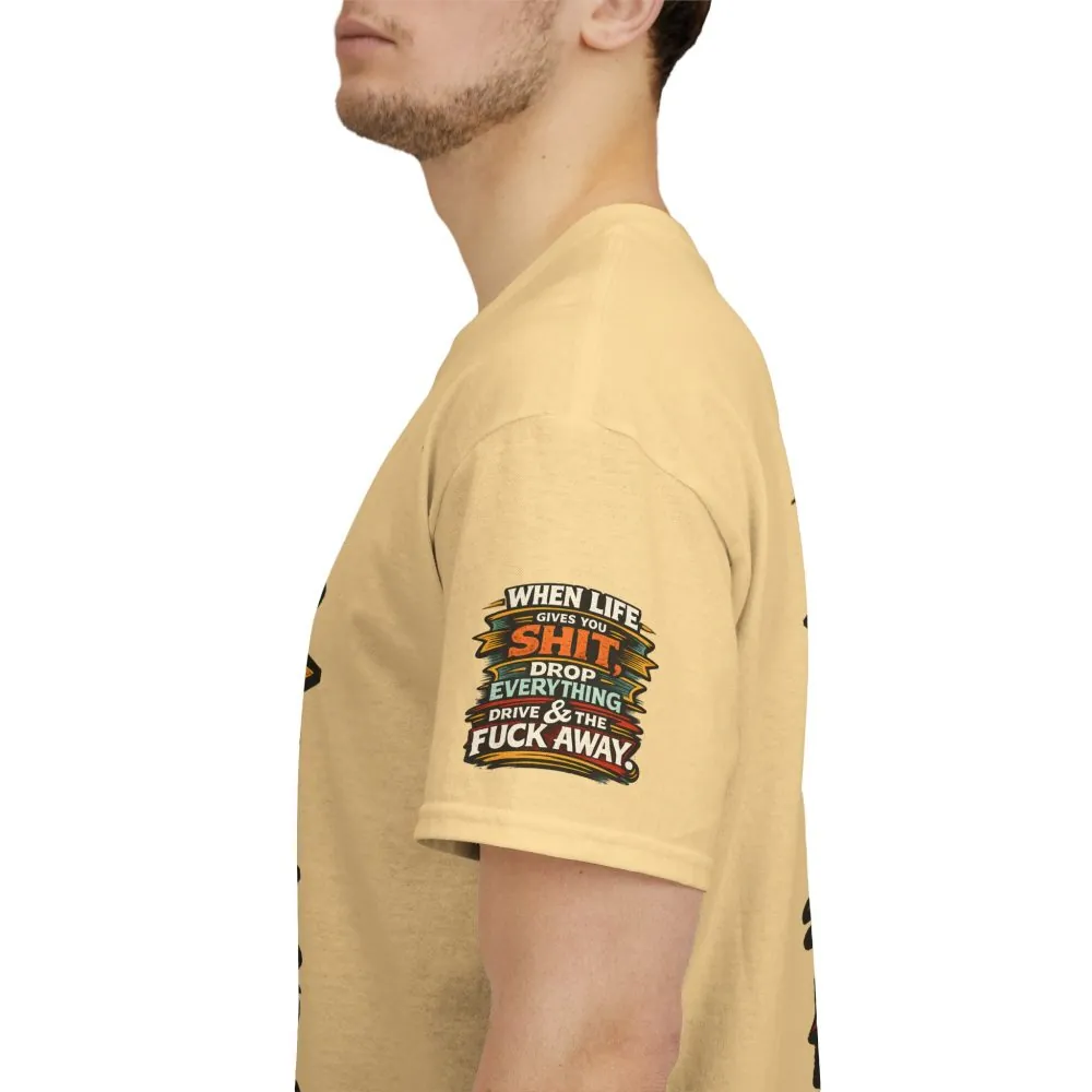 Unisex Heavy Cotton Tee — "When Live Gives You Shit" Design F**K-Line