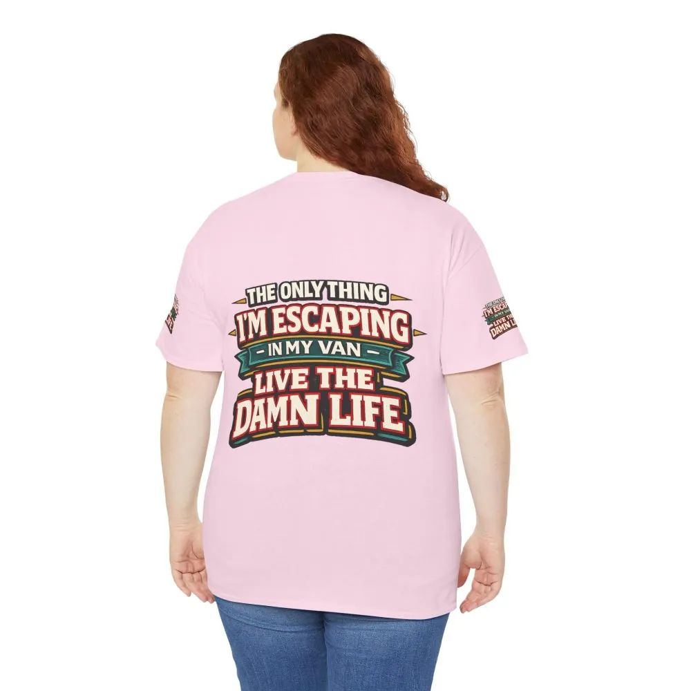 Unisex Heavy Cotton Tee — "The Only Thing I´m Escaping" Design F**K-Line