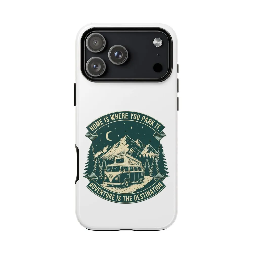 10938254612679380421_2048.jpeg Phone Case — "Home Is Where You Park It-Adventure is the destination" Camper Van Design