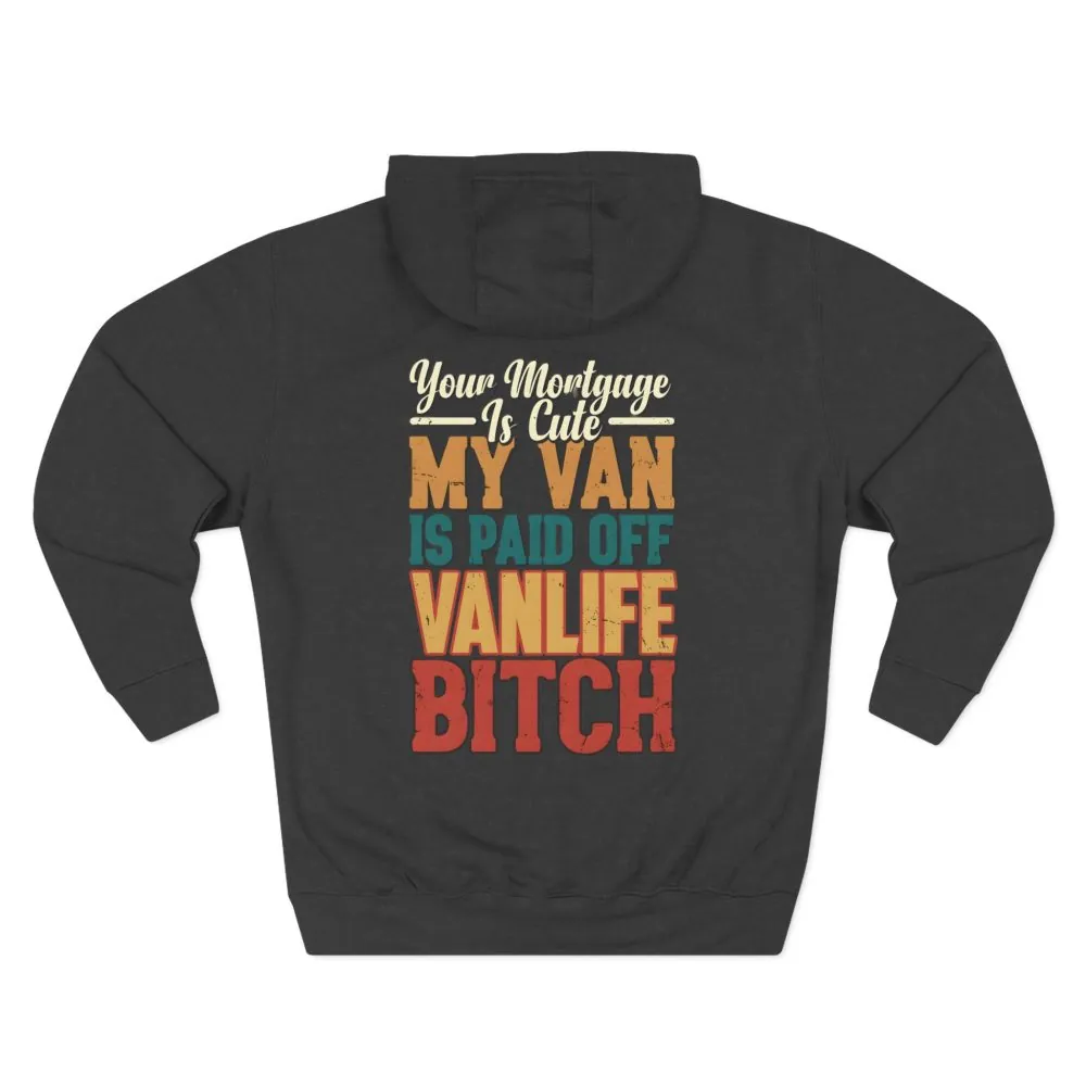 Three-Panel Fleece Hoodie - "Your Mortgage Is Cute" Design F**K-Line