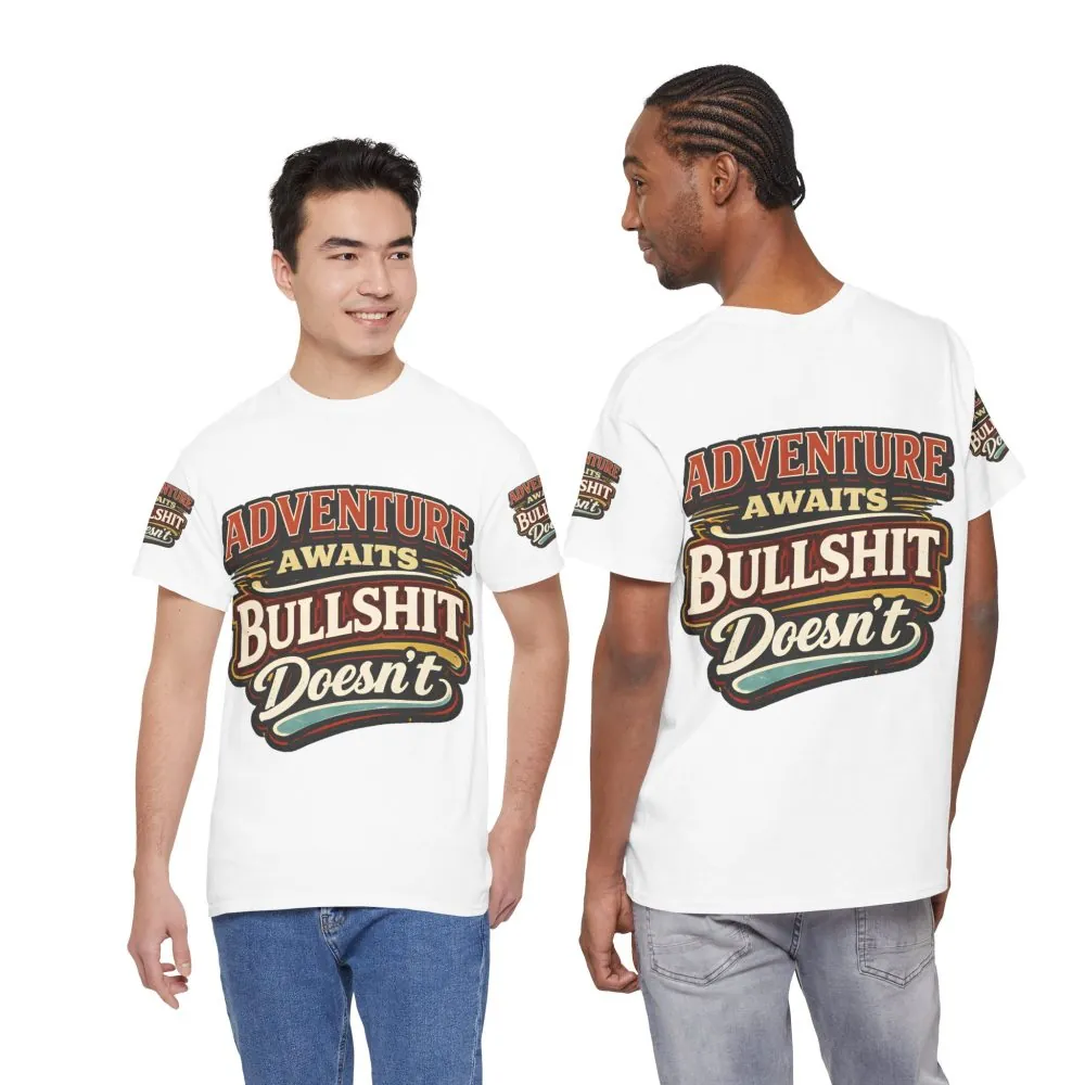 Unisex Heavy Cotton Tee — "Adventure Awaits" Design F**K-Line