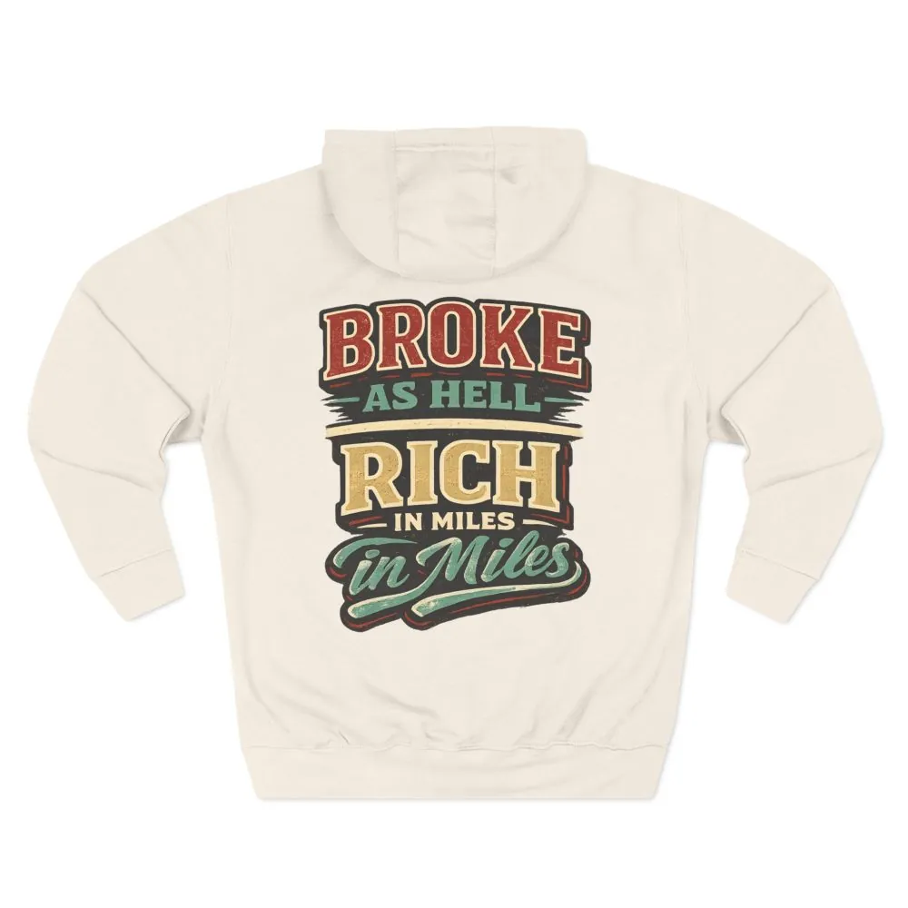 10977047714605819052_2048.jpeg Three-Panel Fleece Hoodie - "Broke As Hell" Design F**K-Line