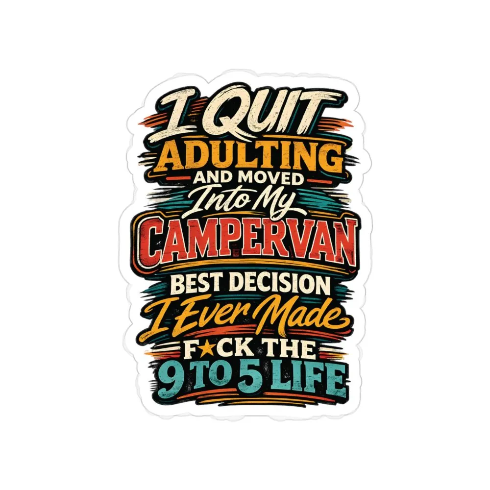 Transparent Outdoor Stickers – "I Quit Adulting" Design F**K-Line