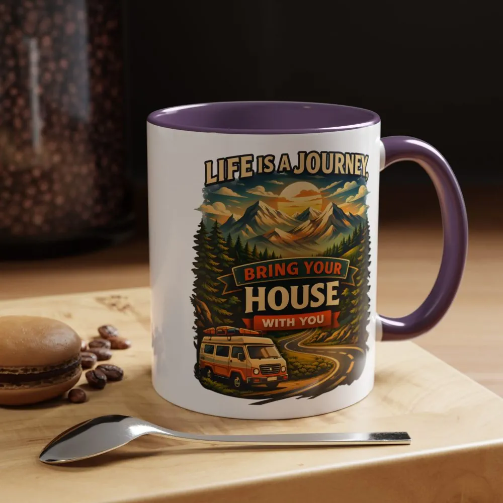 Accent Coffee Mug (11, 15oz) — "Live Is A Journey-Bring Your House With You" Design Scenic-Line