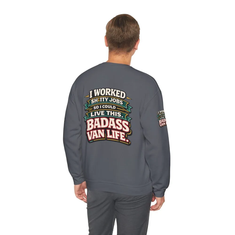 Unisex Heavy Blend™ Crewneck Sweatshirt — "I Worked Shitty Jobs" Design F**K-Line