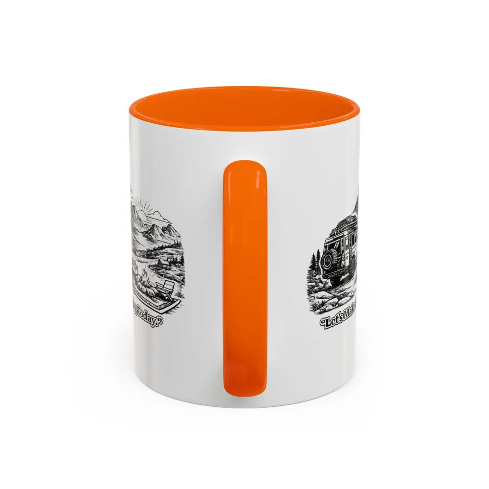 Accent Coffee Mug (11, 15oz) — "Lets make Someday, Today?" Design Minimal-Line