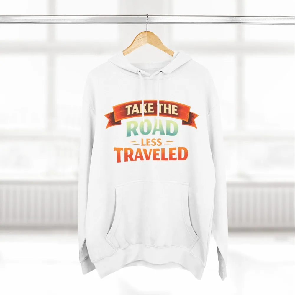 11217092312493055445_2048.jpeg Three-Panel Fleece Hoodie - "Take The Road Less Traveled" Design Scenic-Line