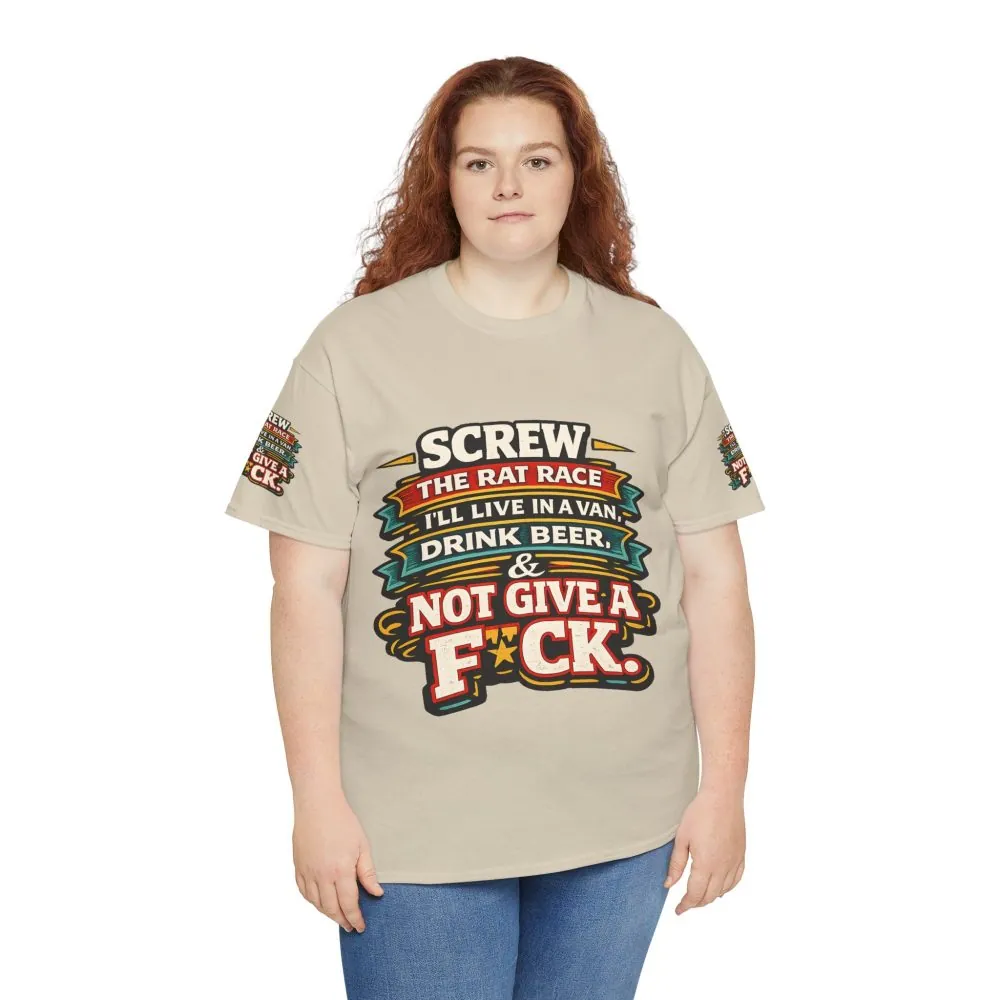 Unisex Heavy Cotton Tee — "Screw The Rat Race" Design F**K-Line