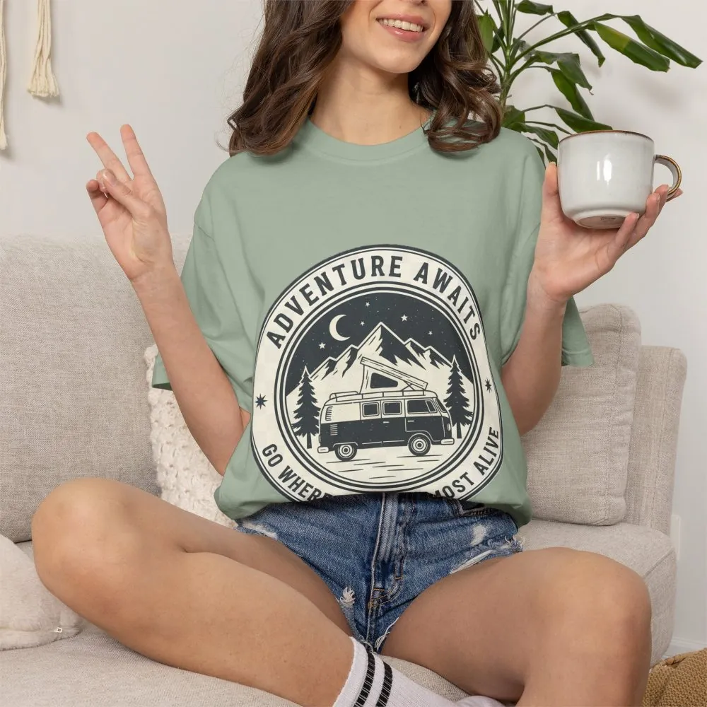 T-Shirt — "Adventure Awaits-Go Where You Feel Most Alive" (Only Front Printed) Outdoor Travel Tee