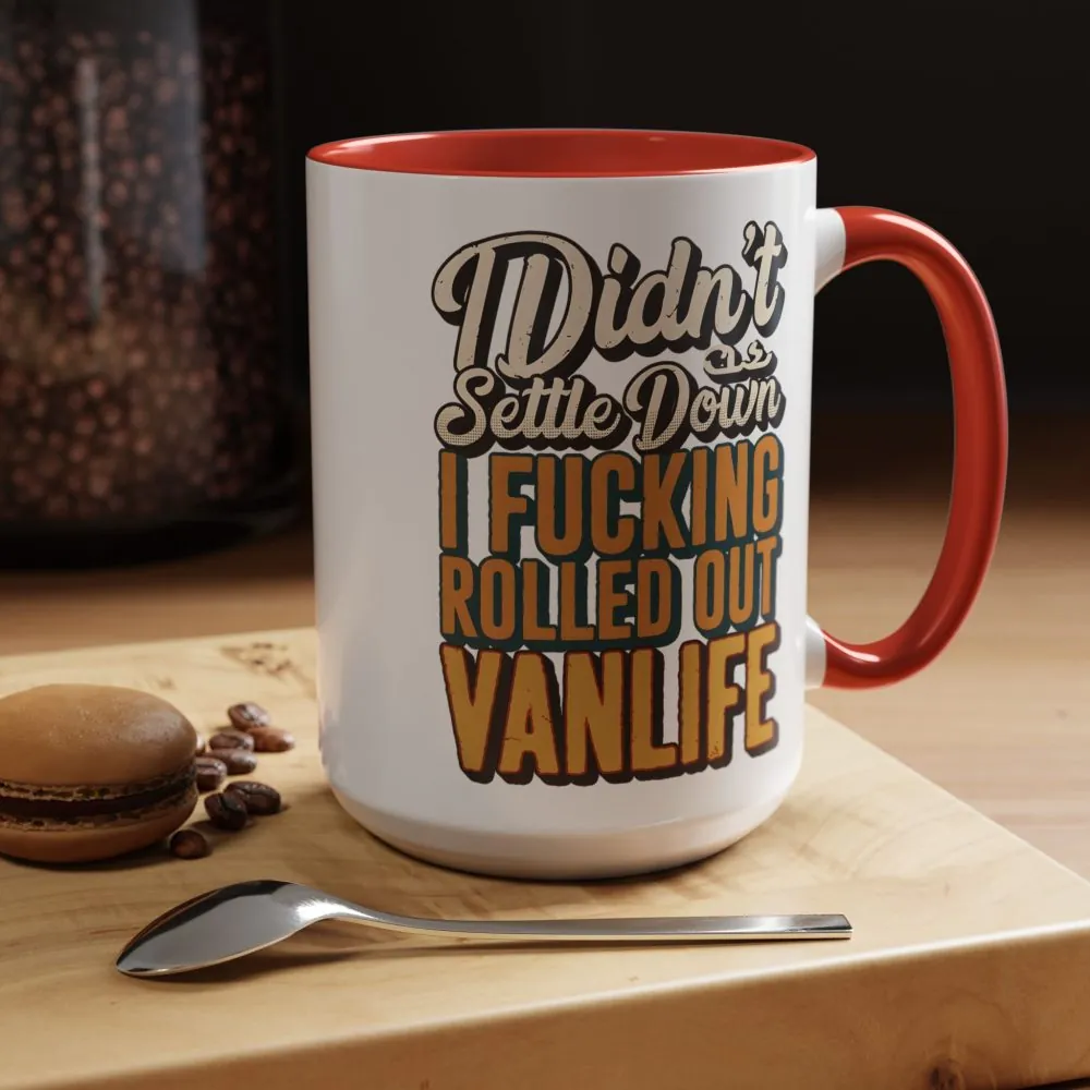 Accent Coffee Mug (11, 15oz) — "Dind´t Settle Down" Design F**K-Line