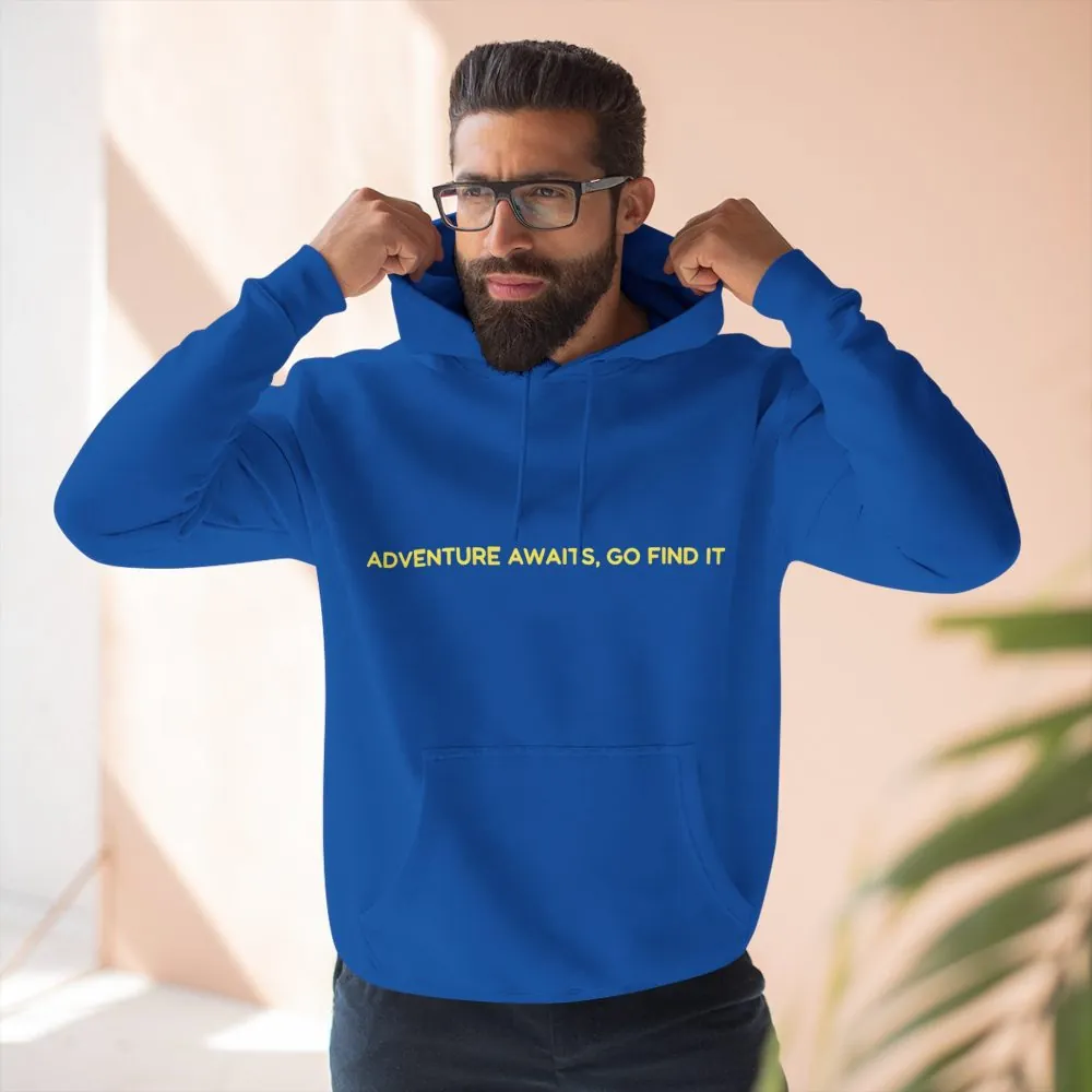 11285647035128312428_2048.jpeg Three-Panel Fleece Hoodie - "Adventure Awaits-Go Find It"" Design Sitcom-Line