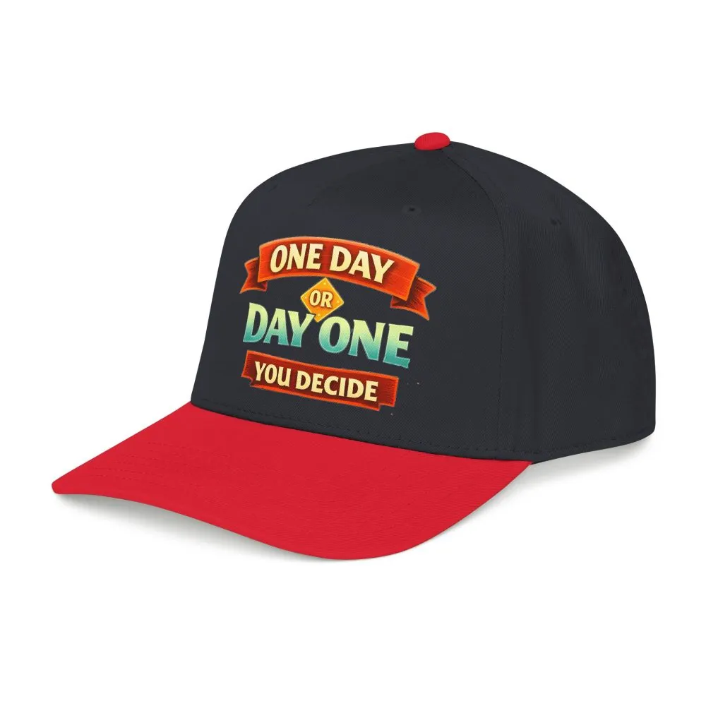 Baseball Cap - "One Day Or Day One" Design Scenic-Line
