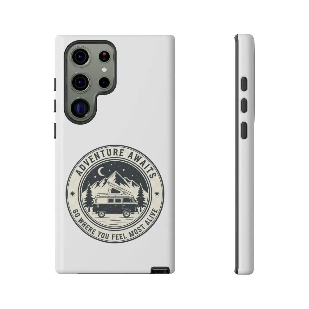 Phone Case — "Adventure Awaits-Go Where You Feel Most Alive" Camper Van Design