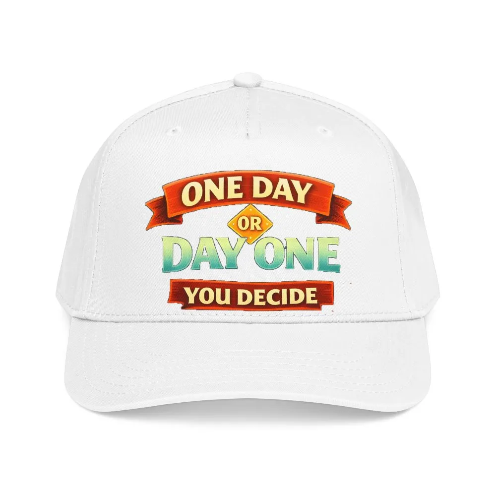 Baseball Cap - "One Day Or Day One" Design Scenic-Line