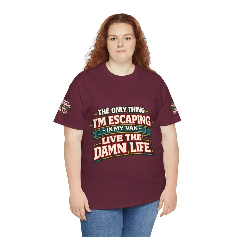 Unisex Heavy Cotton Tee — "The Only Thing I´m Escaping" Design F**K-Line