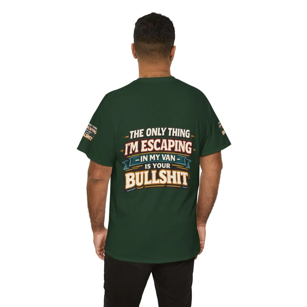 Unisex Heavy Cotton Tee — "The Only Thing I´m Escaping" Design F**K-Line