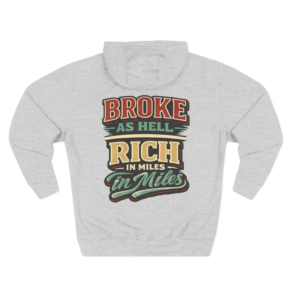 11427699921029327245_2048.jpeg Three-Panel Fleece Hoodie - "Broke As Hell" Design F**K-Line