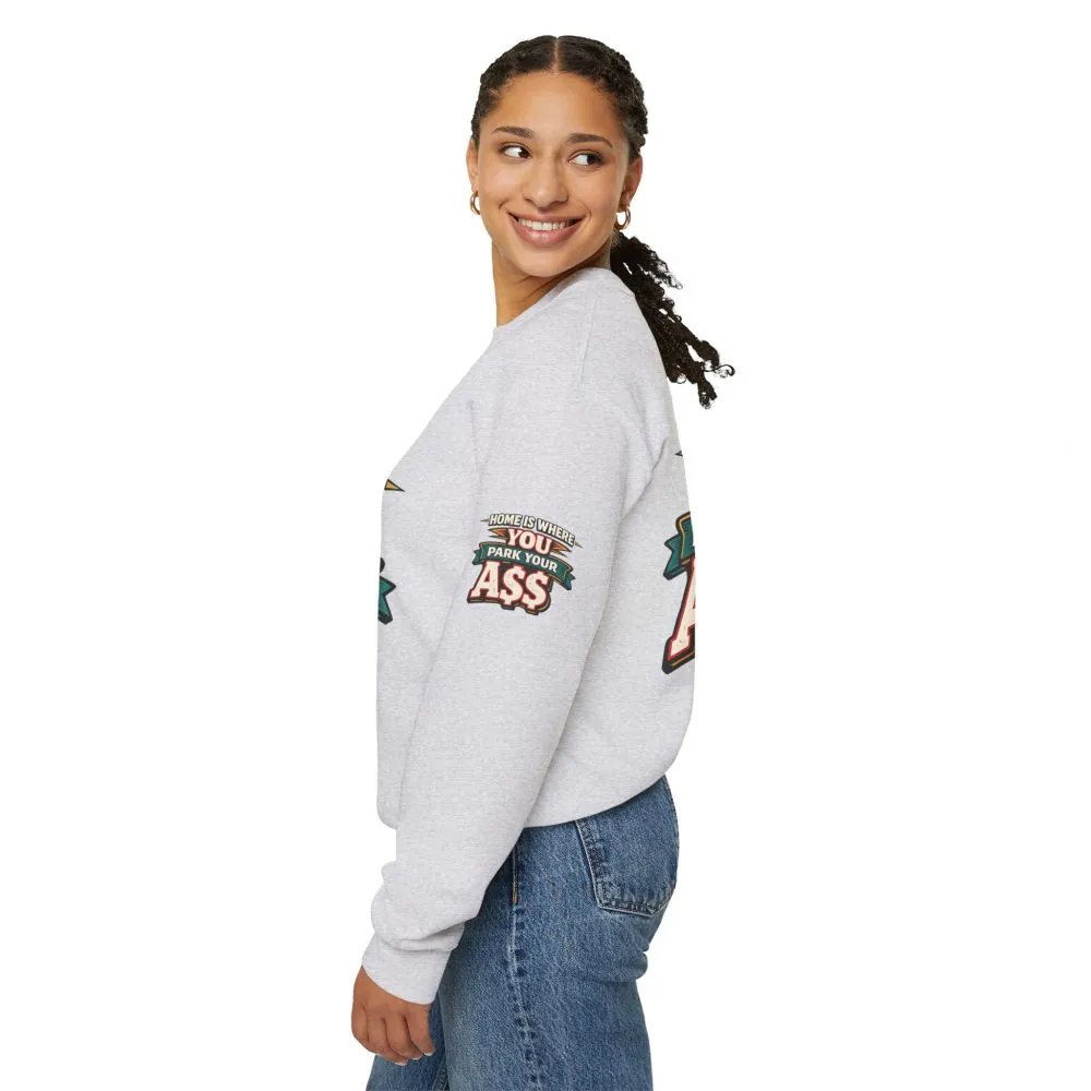 Unisex Heavy Blend™ Crewneck Sweatshirt — "Home Is Where You Park Your Ass" Design F**K-Line
