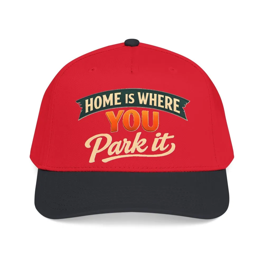 Baseball Cap - "Home Is where You Park It" Design Scenic-Line