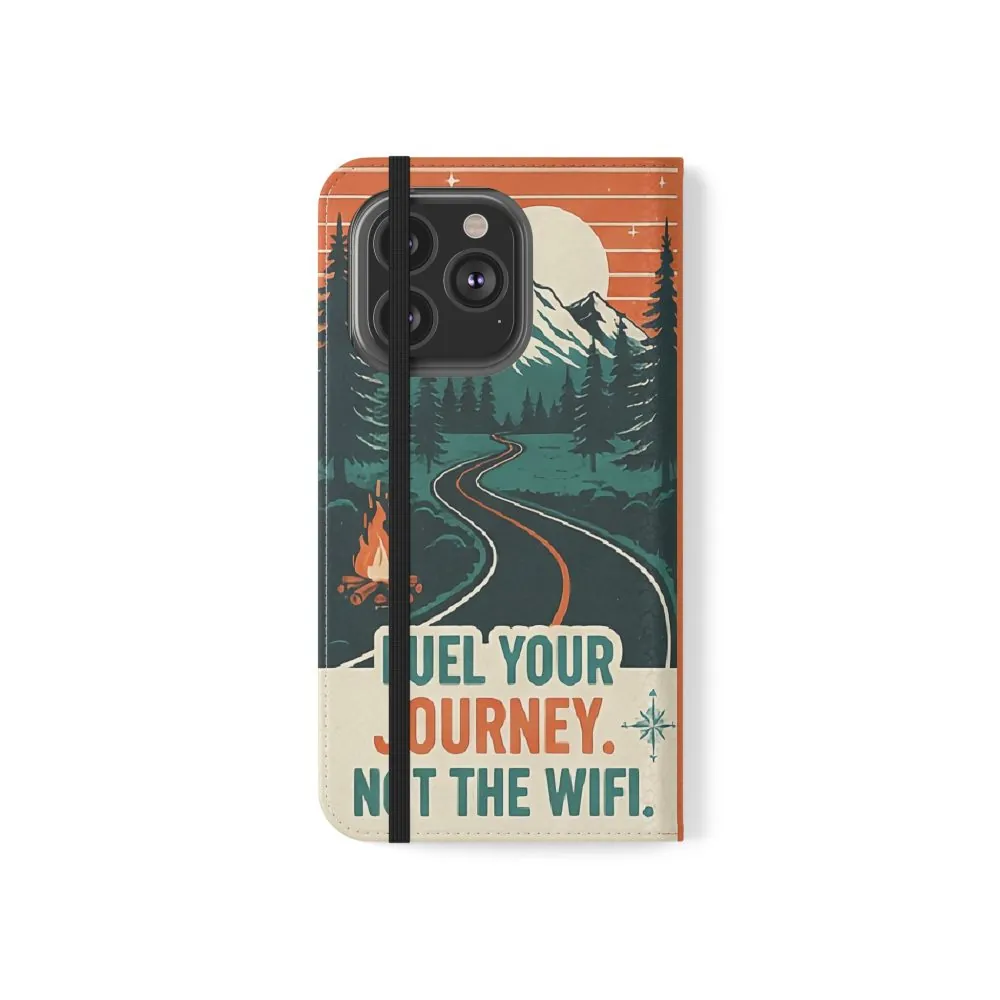 Flip Phone Case — "Adventure Awaits, Fuel Your Journey, Not the WiFi" Wallet Cover