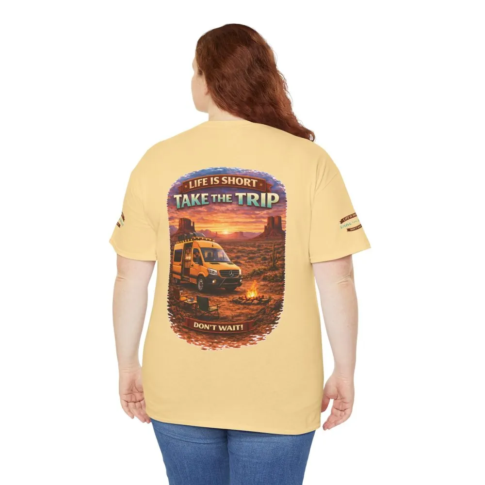 Unisex Heavy Cotton Tee — "Life Is To Short-Take The Trip" Design Scenic-Line