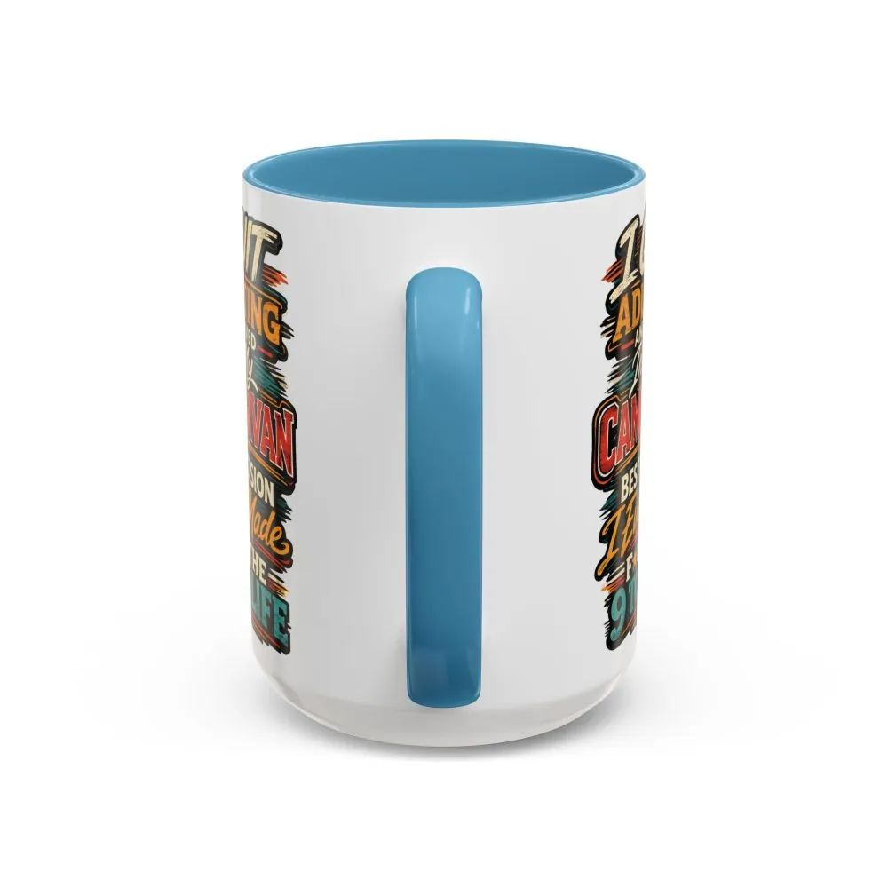 11484261494445470505_2048.jpeg Accent Coffee Mug (11, 15oz) — "I Quit Adulting" Design F**K-Line