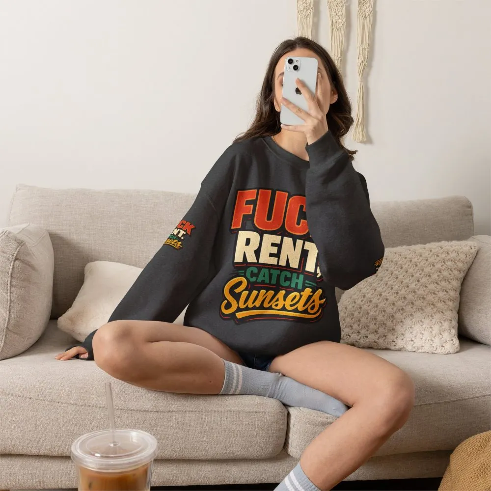 Unisex Heavy Blend™ Crewneck Sweatshirt — "Fuck Rent Catch Sunsets" Design F**K-Line
