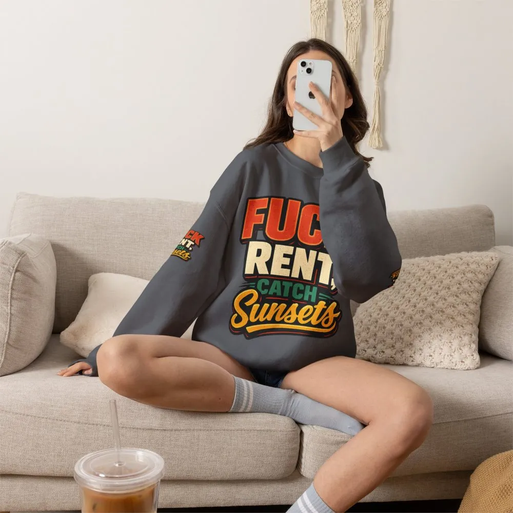 Unisex Heavy Blend™ Crewneck Sweatshirt — "Fuck Rent Catch Sunsets" Design F**K-Line