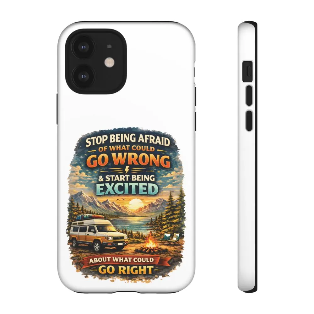 11567614747729246380_2048.jpeg Phone Case — "Stop Being Afraid" (Design Scenic-Line)