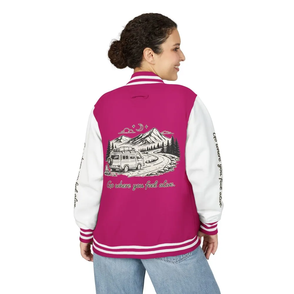 Unisex Heavyweight Letterman Jacket — "Go Where You Feel Alive" Travel Varsity Coat