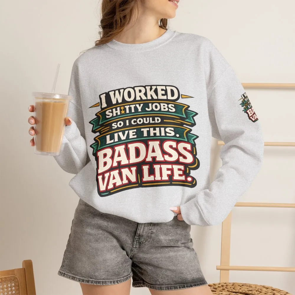 Unisex Heavy Blend™ Crewneck Sweatshirt — "I Worked Shitty Jobs" Design F**K-Line