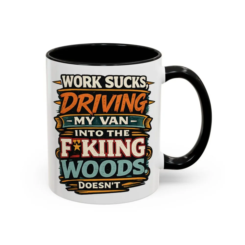 Accent Coffee Mug (11, 15oz) — "Work Sucks" Design F**K-Line