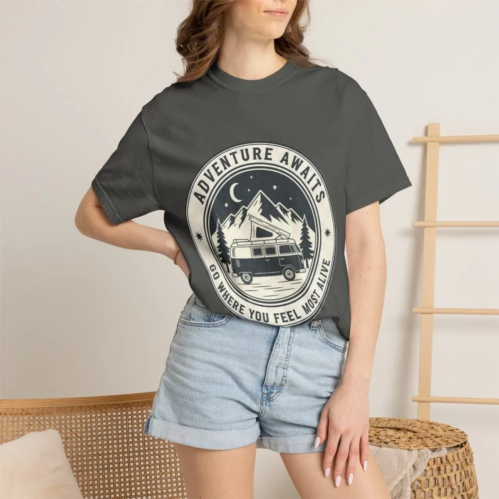 T-Shirt — "Adventure Awaits-Go Where You Feel Most Alive" (Front + Back Printed) Outdoor Travel Tee