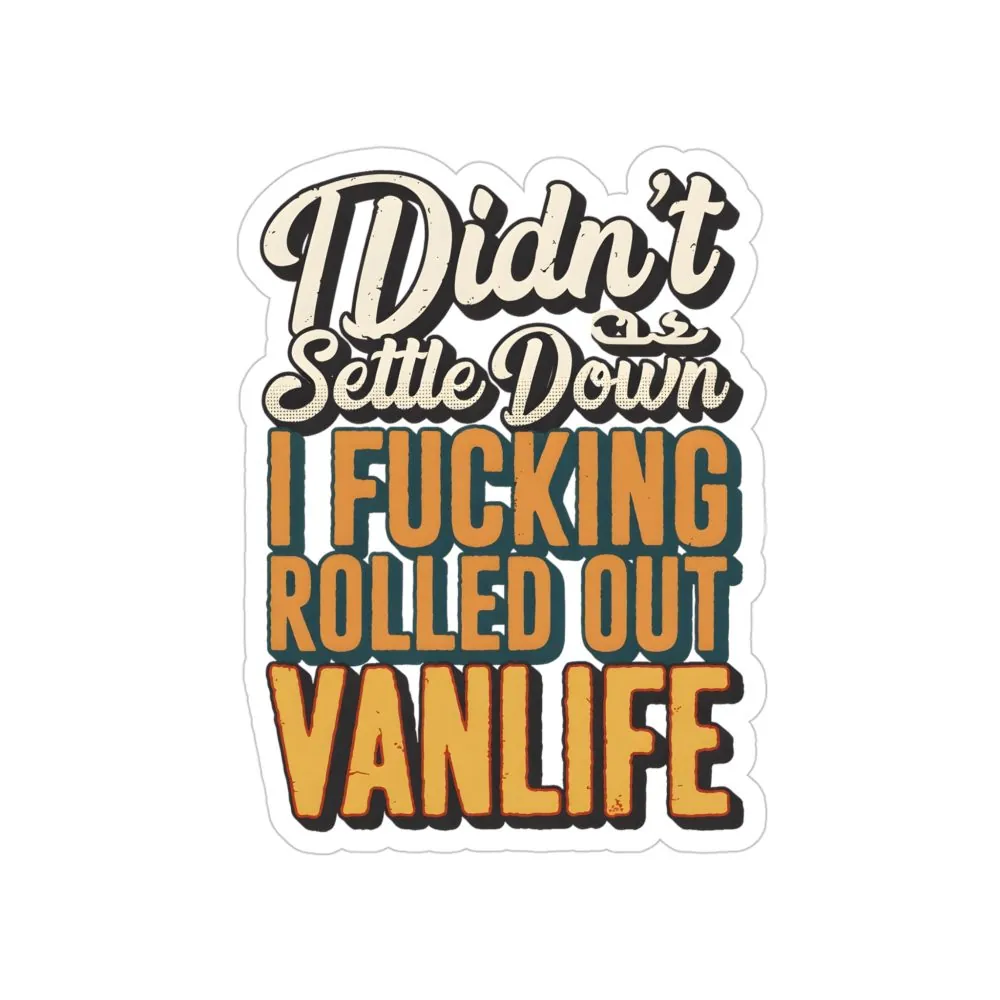 Transparent Outdoor Stickers – "Dind´t Settle Down" Design F**K-Line